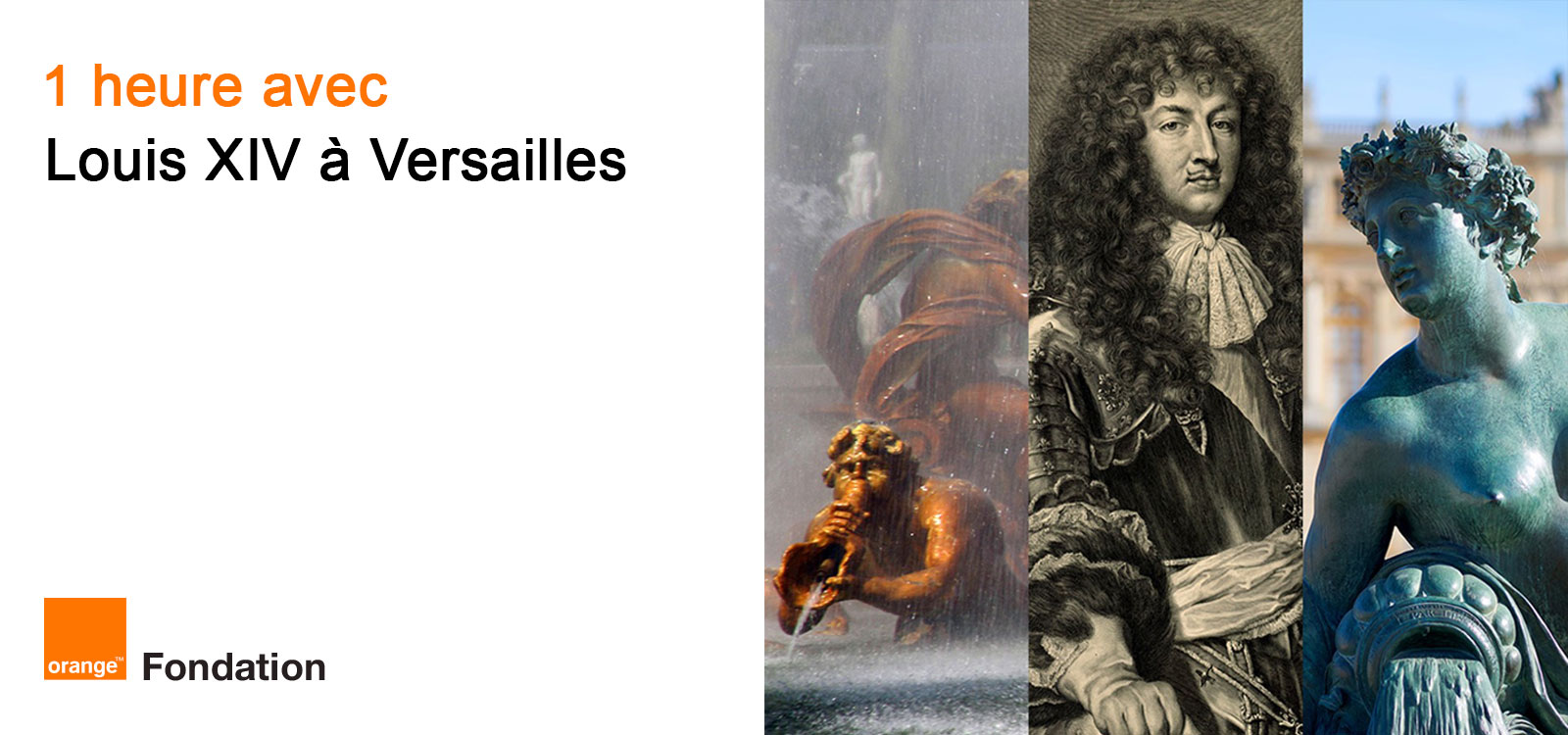 Bannière inscription 1 heure avec Louis XIV à Versailles