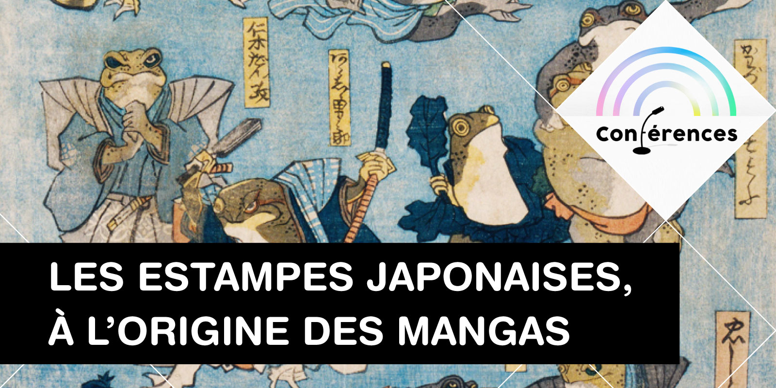 Les estampes japonaises, à l’origine des mangas